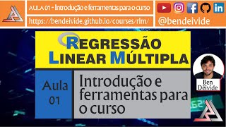 Regressão Linear Múltipla no R  Aula 01  Introdução e ferramentas para o curso [upl. by Assetal]