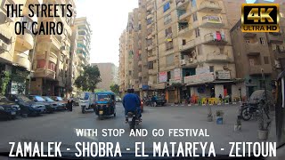 Zamalek  Shobra  El Matareya  Zeitoun  Driving in Cairo Egypt 🇪🇬 [upl. by Pul498]