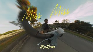 Rob Deniel  Miss Miss Official Lyric Visualizer [upl. by Garreth168]