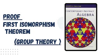 First Isomorphism Theorem  1st isomorphism theorem  Group Theory [upl. by Yramliw]