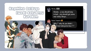 😷 Bottoms are sick • haikyuu texting story • KageHina  DaiSuga  IwaOi  And more [upl. by Rexfourd]