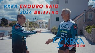 KRKA Enduro Raid 2024 Briefing deutsch [upl. by Norab]