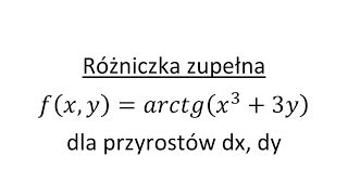 Różniczka zupełna funkcji dwóch zmiennych cz1 Wyznaczanie różniczki ze wzoru [upl. by Arndt]