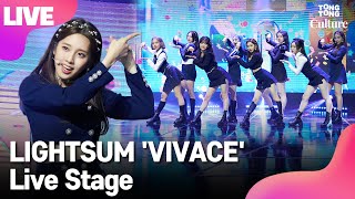 LIVE LIGHTSUM 라잇썸 VIVACE비바체 Showcase Stage 쇼케이스 무대 상아 초원 나영 히나 주현 유정 휘연 지안 통통컬처 [upl. by Derek]