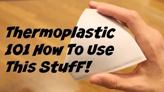 Thermoplastic 101  How to use thermoplastic [upl. by Brosine]