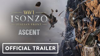 Isonzo WW1 Italian Front – Ascent Official Trailer [upl. by Brunk]