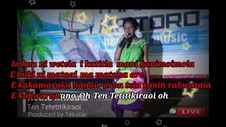 Ten Tetitikiraoi Karaoke [upl. by Odetta]