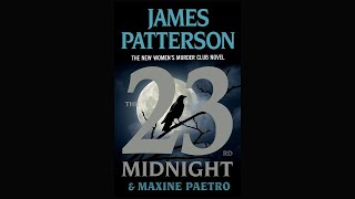 The 23rd Midnight by James Patterson  Audiobook Full [upl. by Nednerb805]