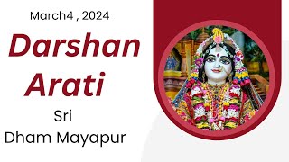 Darshan Arati Sri Dham Mayapur  04 March 2024 [upl. by Boyse]