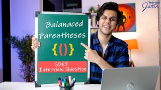 SDET Java Interview Question  Balanced Parentheses java sdet [upl. by Leatri]