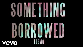 Lewis Capaldi  Something Borrowed Demo Official Audio [upl. by Eimma]