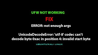 ERROR not enough args  utf8 codec cant decode byte 0xac in position 4 invalid start byte [upl. by Hayimas]