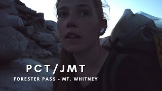 PCTJMT Forester Pass  Mt Whitney [upl. by Wilie]