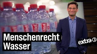 Wasser Plastik Ausbeutung  extra 3  NDR [upl. by Hsirt]