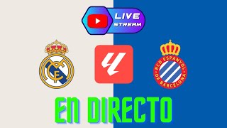 REAL MADRID VS RCD ESPANYOL EN DIRECTO  LA LIGA EA SPORTS GRATIS [upl. by Ehpotsirhc325]