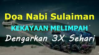 Doa Nabi Sulaiman 6 Jam nonstop NO IKLAN [upl. by Berthe]