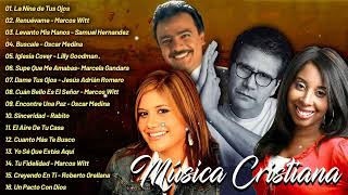 Música Cristiana 2024 RabitoOscar MedinaRoberto Orellana🙏 Mix Cristiano La Nina de Tus Ojos [upl. by Falda640]