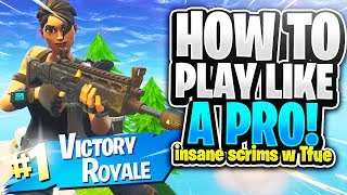 HOW TO PLAY LIKE A PRO INSANE Scrims with Tfue Fortnite Battle Royale [upl. by Mroz]