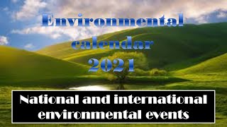 National and international environmental events  Environmental calendar 2021 envirocademy [upl. by Yojal]