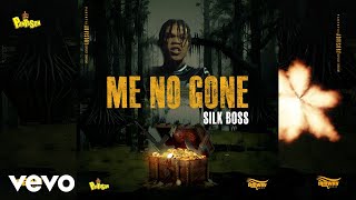 Silk Boss Panta Son  Me No Gone Official Audio [upl. by Radford]