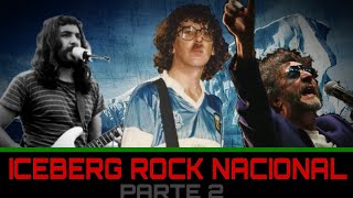 ICEBERG ROCK ARGENTINO PARTE 2 LOQUENDO [upl. by Ninel]