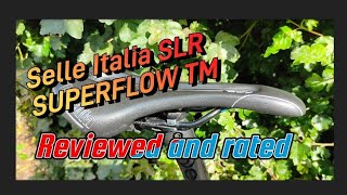 Selle Italia SLR TM SUPERFLOW Reviewed Rated and Slated [upl. by Atiragram84]