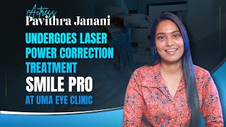 Actress Pavithra Janani Undergoes Laser Power Correction Treatment  SMILE PRO at Uma Eye Clinic [upl. by Reid625]