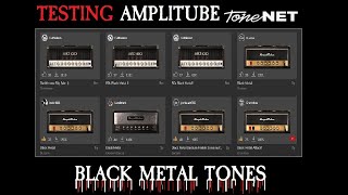 Testing ToneNet BlackMetal Tones [upl. by Simonsen]