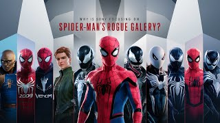 Why Is Sony Obsessed with SpiderMans Epic Villains [upl. by Neille218]