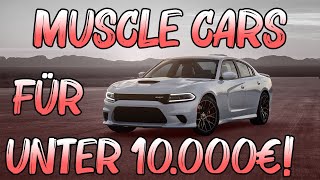 Die besten MUSCLECARS für UNTER 10000€  AutoSR [upl. by Aletta]