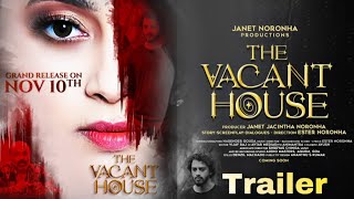 The Vacant House l Trailer l Ester Noronha l Janet Noronha Productions [upl. by Tsai252]