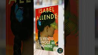 El viento conoce mi nombre de Isabel Allende  Libro Resumen [upl. by Eniksre]