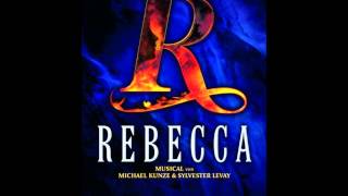 Rebecca das musical Wien  Rebecca  Reprise [upl. by Barbara-Anne276]