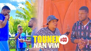 TOUNEN NAN VIM EPISODE 33ENJOY NOU [upl. by Christophe229]