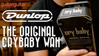 Dunlop Original Cry Baby Wah GCB95 [upl. by Trovillion]