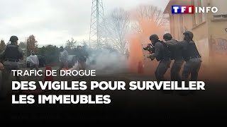 Trafic de drogue  des vigiles pour surveiller les immeubles [upl. by Fulviah482]