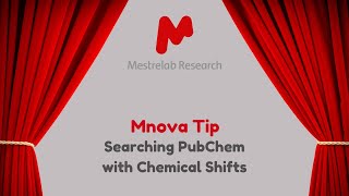 Mnova Tip 15  Searching PubChem with Chemical Shifts [upl. by Eanil]