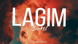 LAGIM  SIAKOL  LYRIC VIDEO jesscentavos lagim siakol [upl. by Breana]