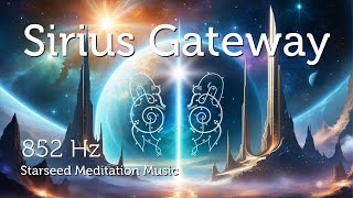 Sirius Gateway Meditation Music [upl. by Aerdua]