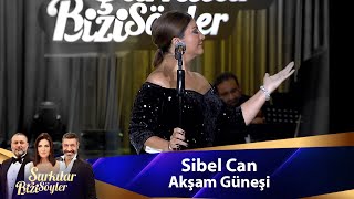 Sibel Can  AKŞAM GÜNEŞİ [upl. by Lirva548]