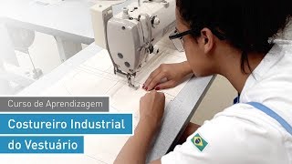 Conheça o curso Costureiro Industrial do Vestuário [upl. by Yelahs842]