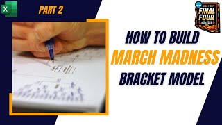 How to Create a March Madness Bracket Simulation Model  Part 2 [upl. by Golub]