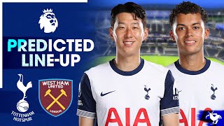 Sonny Back In The Starting Lineup Tottenham Vs West Ham PREDICTED LINEUP [upl. by Anitnoc]