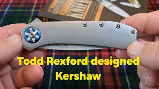 TODD REXFORD designed Kershaw [upl. by Henigman213]