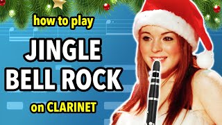 How to play Jingle Bell Rock on Clarinet  Clarified [upl. by Ahsinek119]