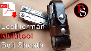 How To Make A Leatherman Multitool Belt Sheath With pdf Pattern  Leatherwork [upl. by Castro609]