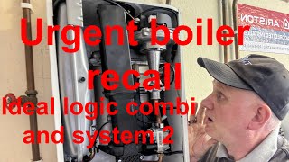 SAFETY NOTICE Product recall for ideal heating logic Combi 2 and system 2 gas boilers [upl. by Dray212]