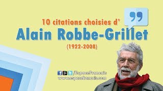 10 citations choisies dAlain RobbeGrillet  Bonus [upl. by Harpole]