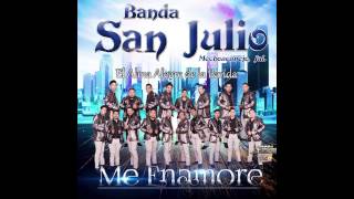 Que Me Lleve El Diablo Banda San Julio 2015 [upl. by Mimi]