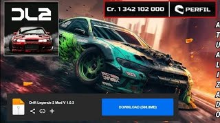 SAIUUDRIFT LEGENDS 2 APK MOD DINHEIRO INFINITO amp TUDO DESBLOQUEADO [upl. by Dudden]